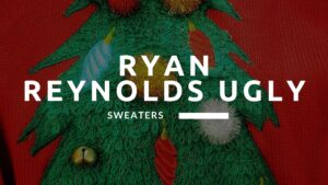 Ryan Reynolds Ugly Sweater