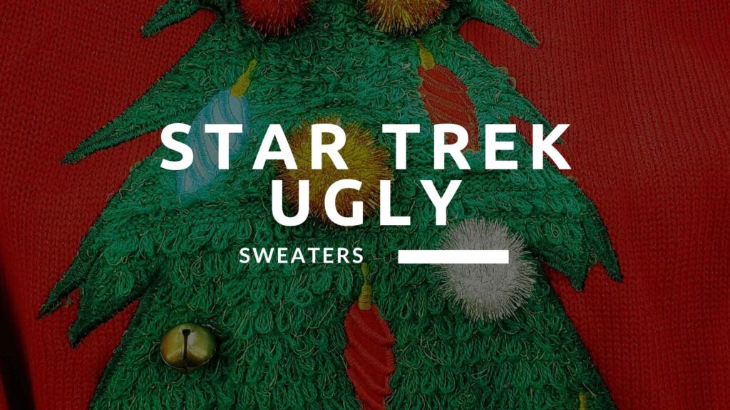 Star Trek Ugly Sweaters