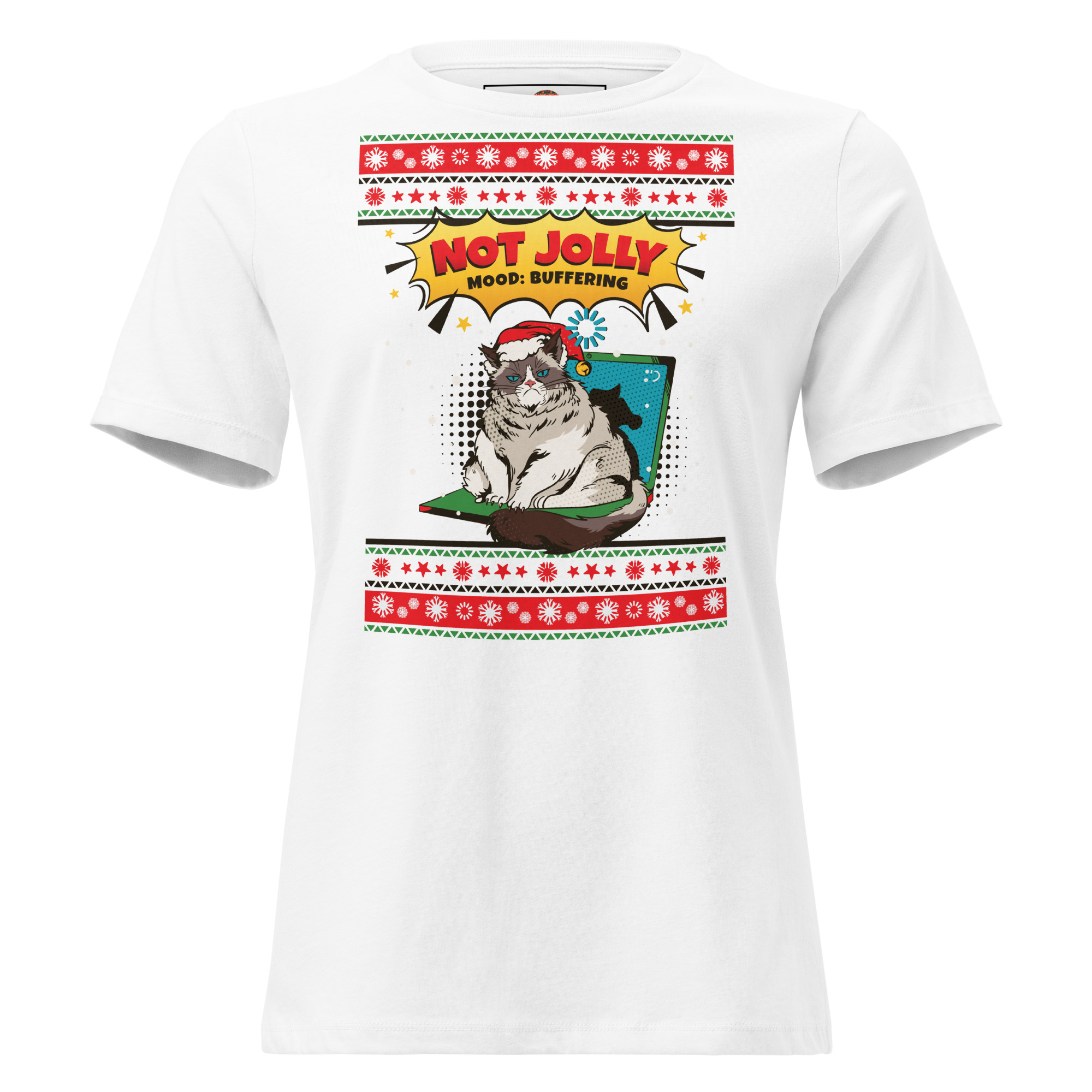 White women’s tee flaunts a cranky cat in a Santa hat, laptop drama, and “NOT JOLLY MOOD: BUFFERING”—holiday sass fully loaded!.