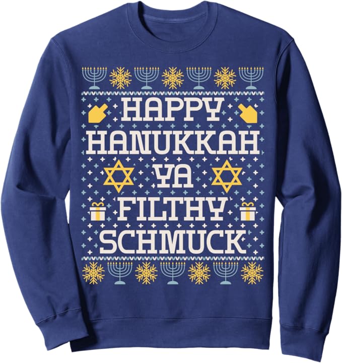 Happy Hanukkah Ya Filthy Schmuck!