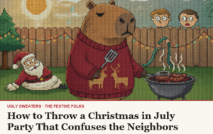 Christmas in July 2026: How to Throw a Party That Confuses the Neighbors