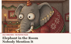 Elephant in the Room ugly Christmas sweater article cover with the party-hatted elephant character art