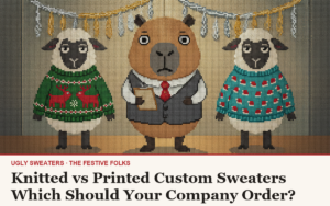 Knitted vs Printed Custom Christmas Sweaters: Which Should Your Company Order?