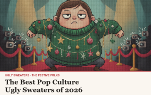 The Best Pop Culture Ugly Sweaters of 2026