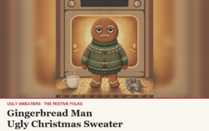Gingerbread Man ugly sweater article cover: the Gingerbread Man character illustration, house title strip